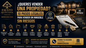 ¿Quieres vender una propiedad? 10 pasos legales para vender un inmueble sin riesgos